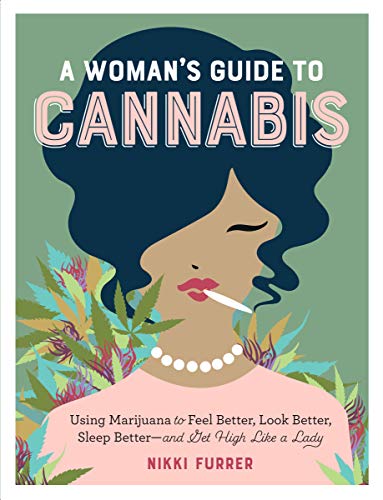 A Woman's Guide to Cannabis book
