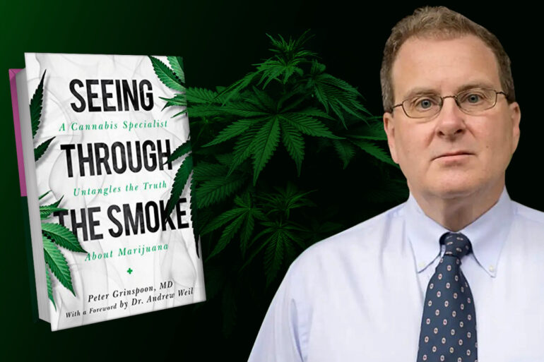 Dr. Peter Grinspoon and his new book Seeing Through the Smoke